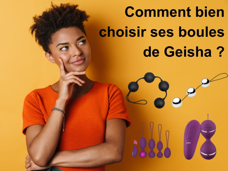 Une femme qui se pose la question de quels boules de geisha choisir